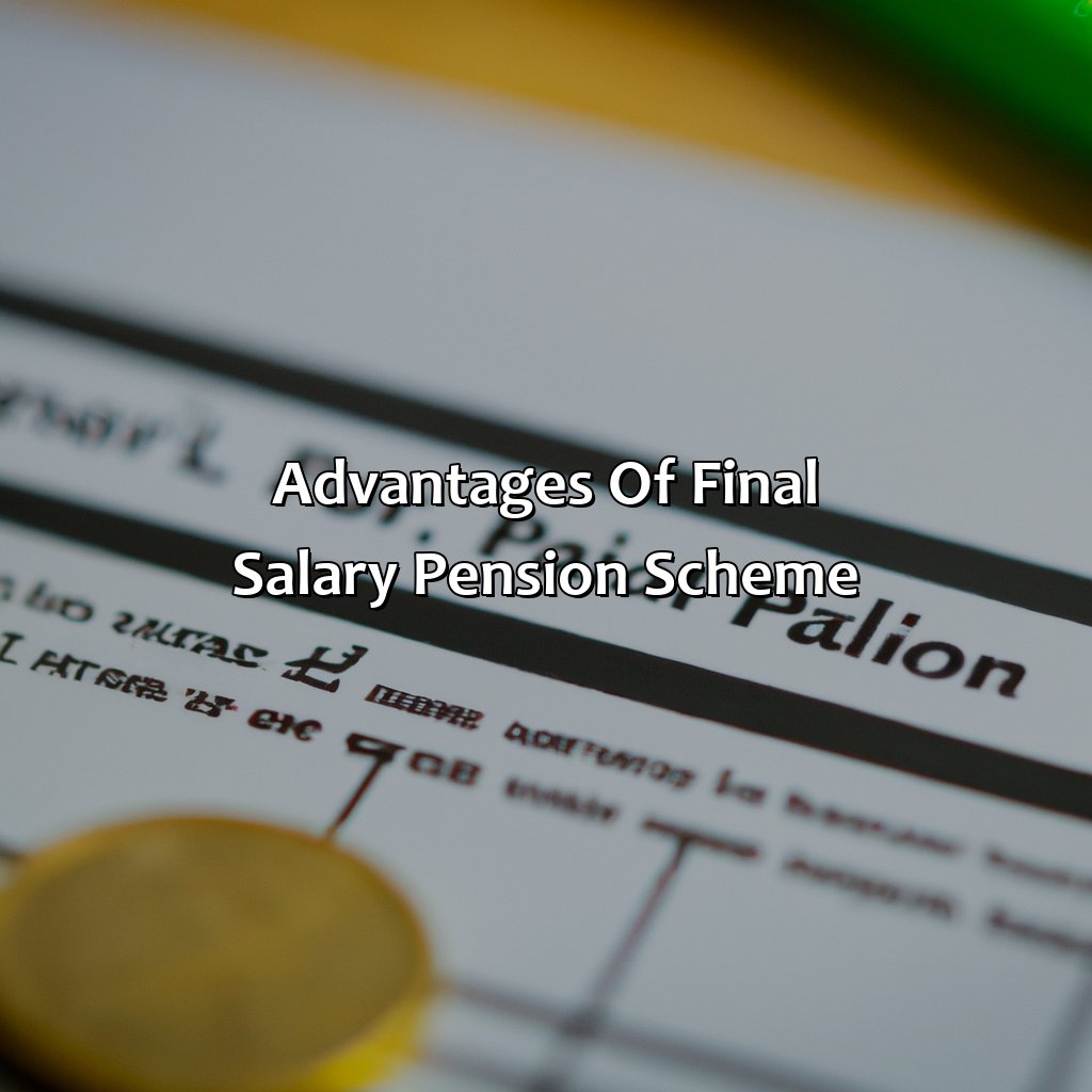 Advantages of Final Salary Pension Scheme-what does final salary pension scheme mean?, 