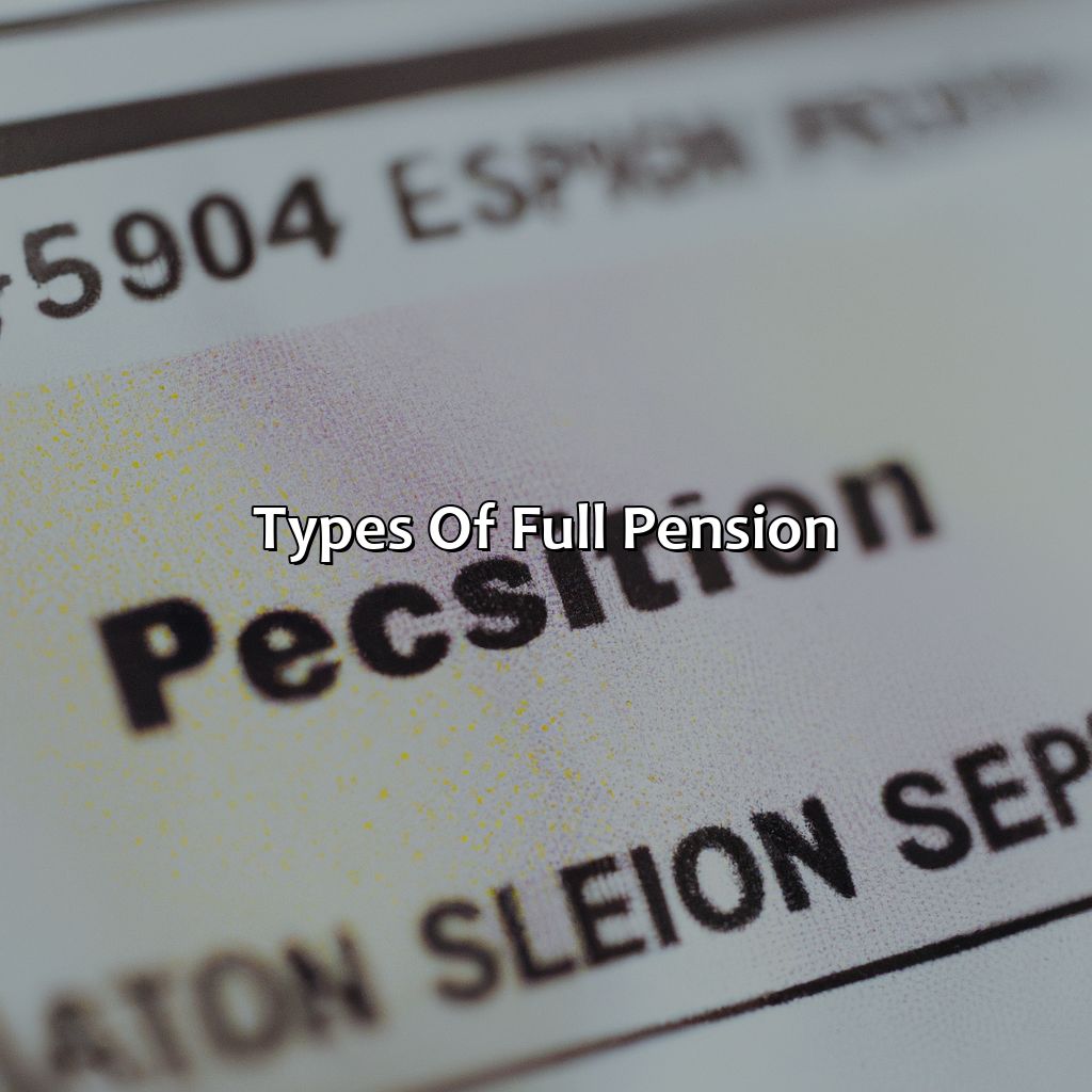 Types of full pension-what does full pension mean?, 