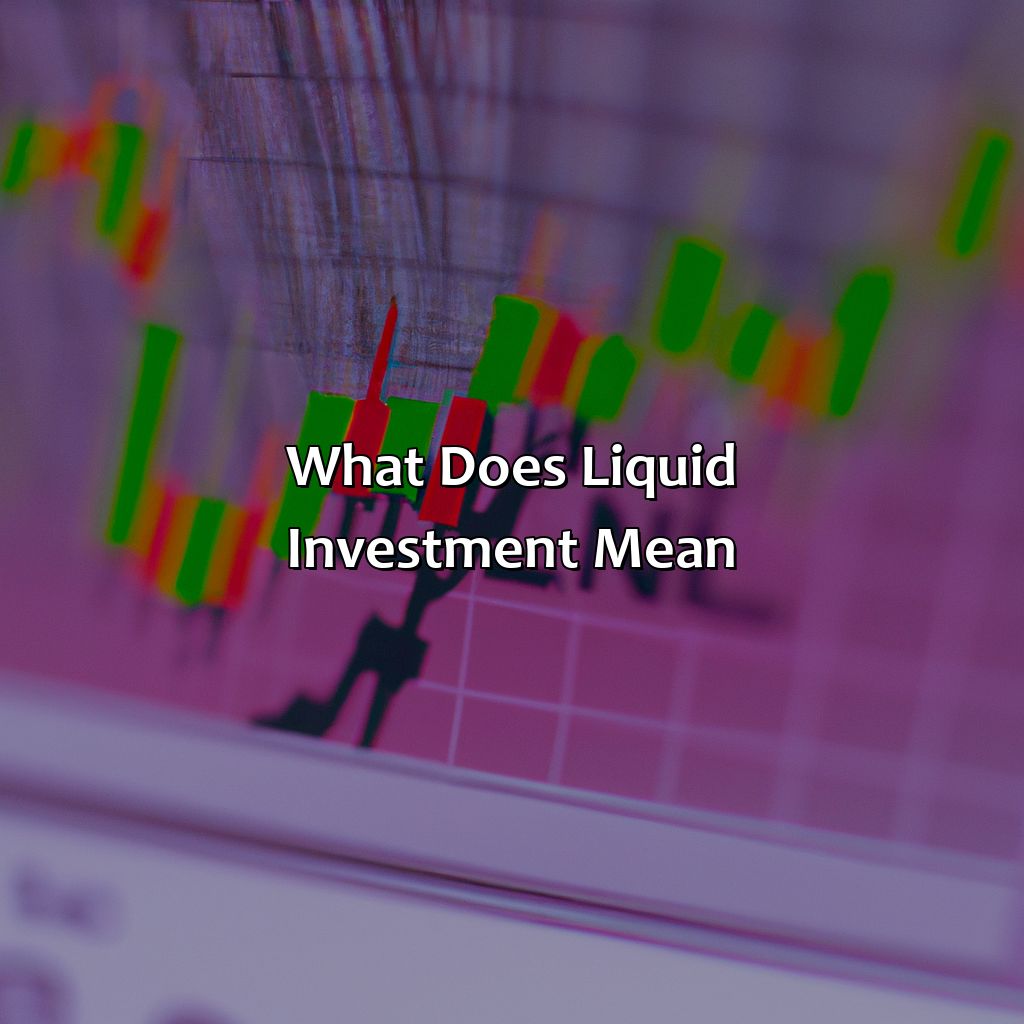 What Does Liquid Investment Mean? - Retire Gen Z