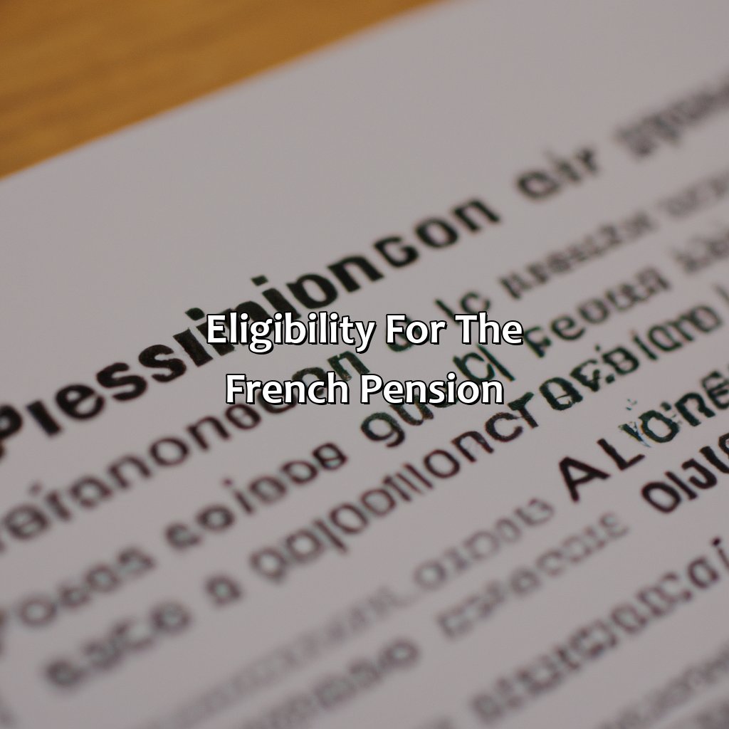 Eligibility for the French pension-what does pension mean in french?, 