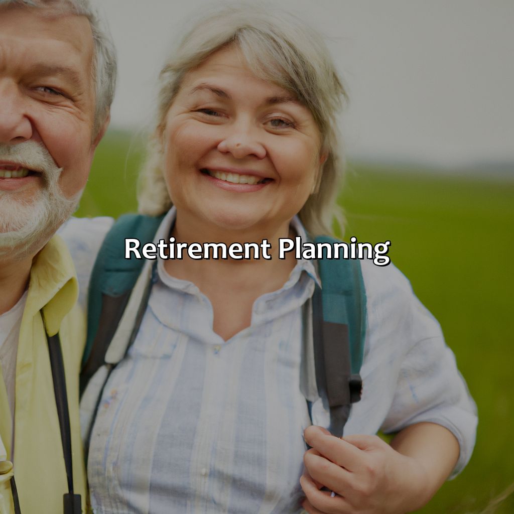 Retirement Planning-what does retirement look like?, 