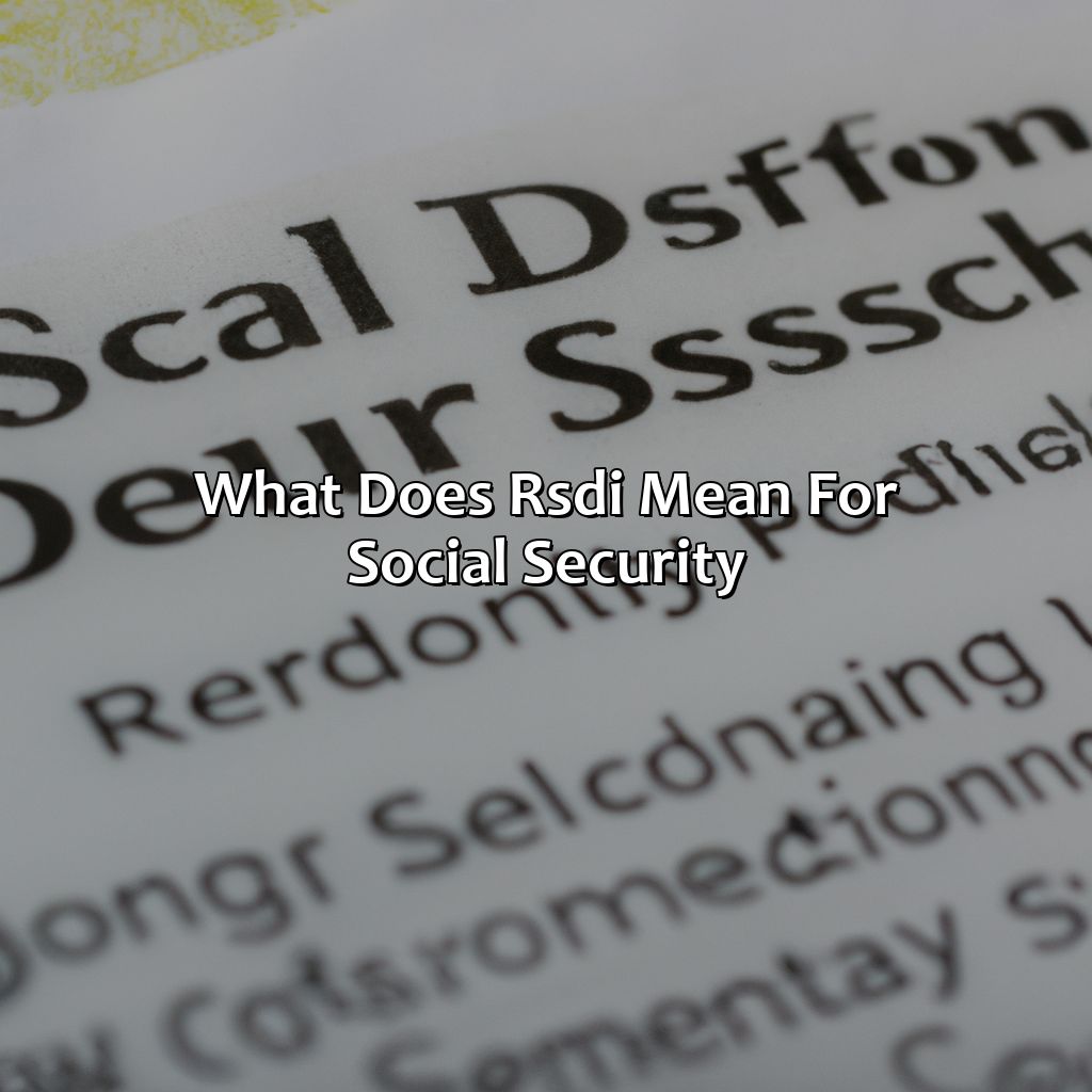 What Does Rsdi Mean For Social Security?