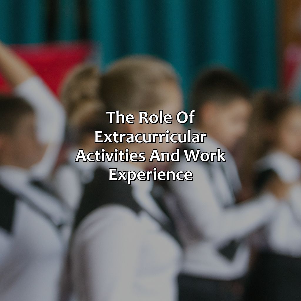 The Role of Extracurricular Activities and Work Experience-what gpa do you need for investment banking?, 