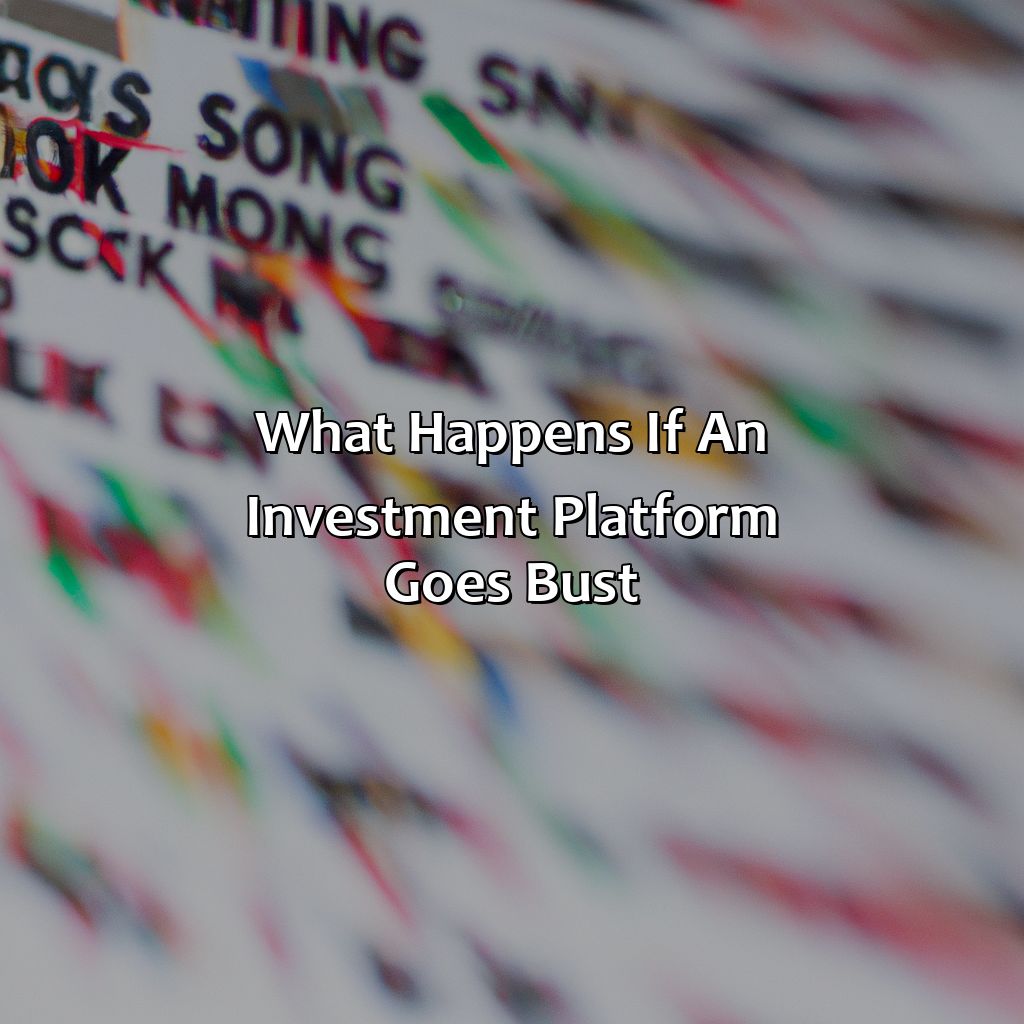 What happens if an investment platform goes bust?-what happens if an investment platform goes bust?, 