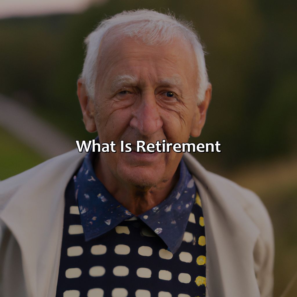 What is retirement?-what happens to retirement when you quit?, 