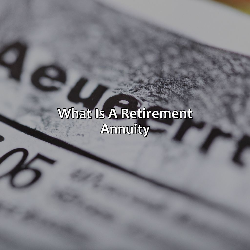 What is a Retirement Annuity-what happens when a retirement annuity matures?, 