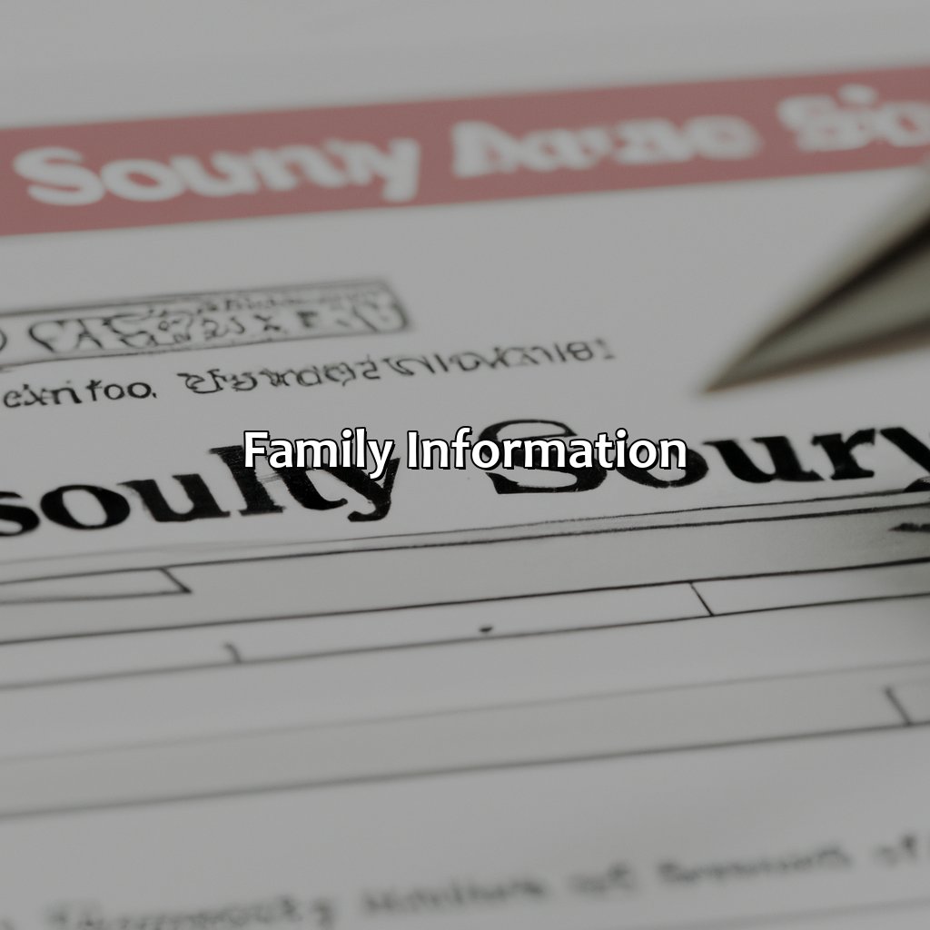 Family Information-what information is on a social security application?, 