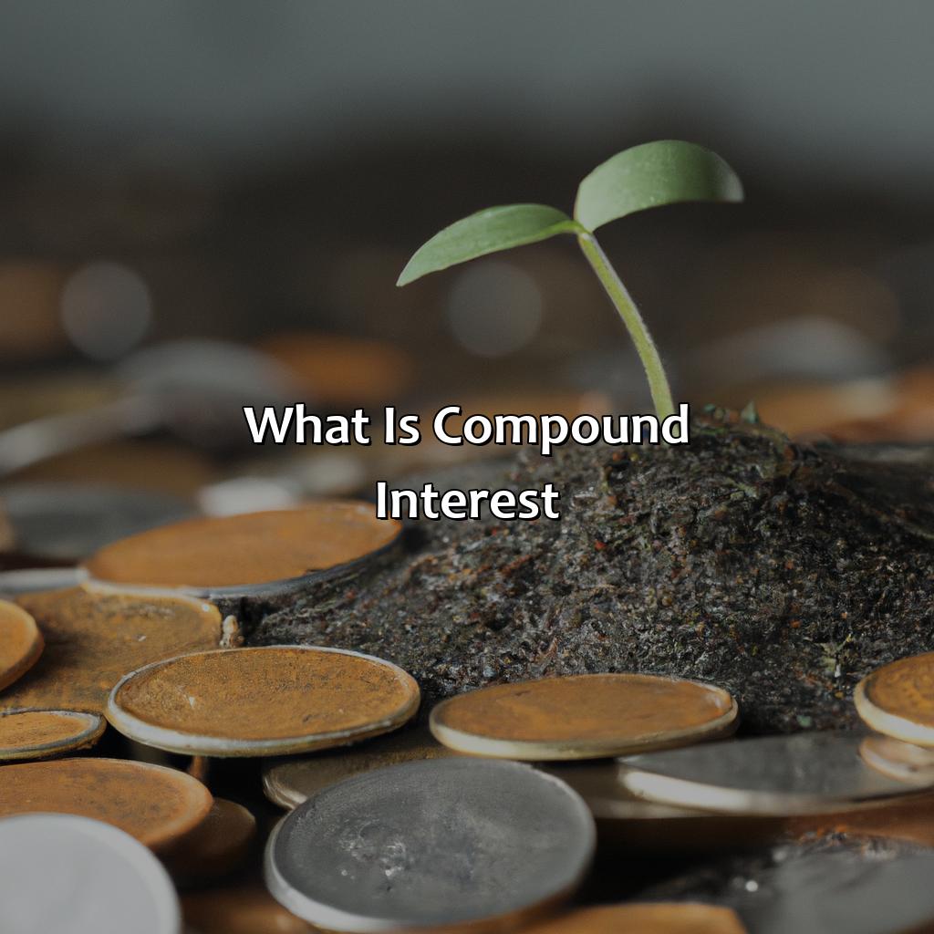 What is Compound Interest-what investment gives compound interest?, 