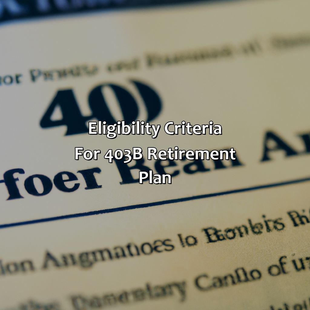 Eligibility Criteria for 403(b) Retirement Plan-what is 403 b retirement plan?, 