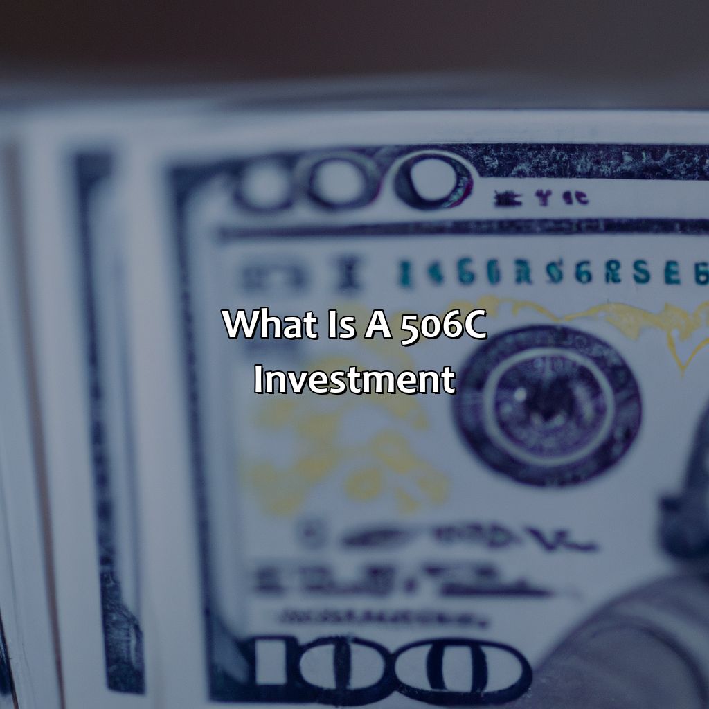 What Is A 506C Investment?