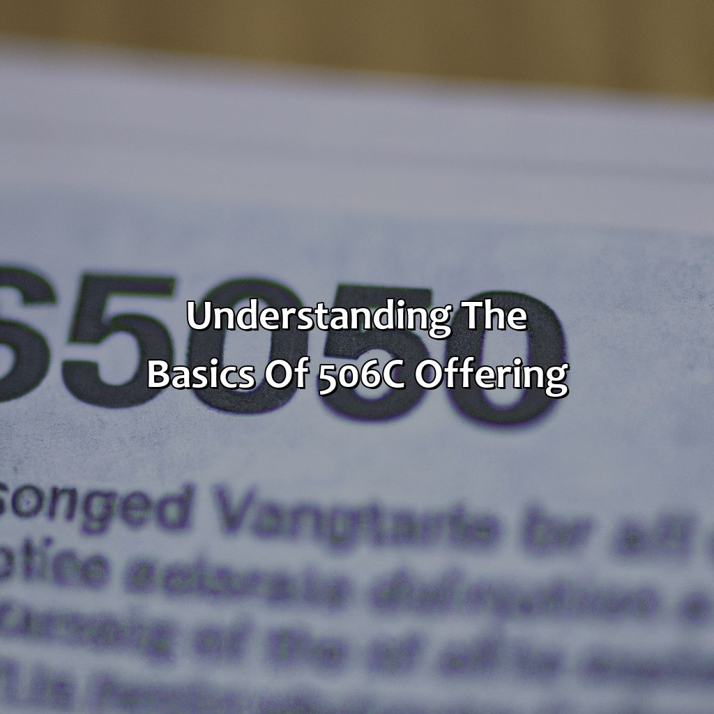 Understanding the Basics of 506c Offering-what is a 506c investment?, 