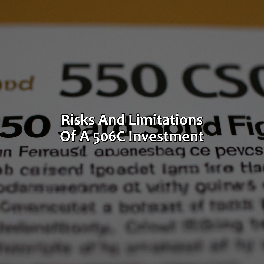 Risks and Limitations of a 506c Investment-what is a 506c investment?, 