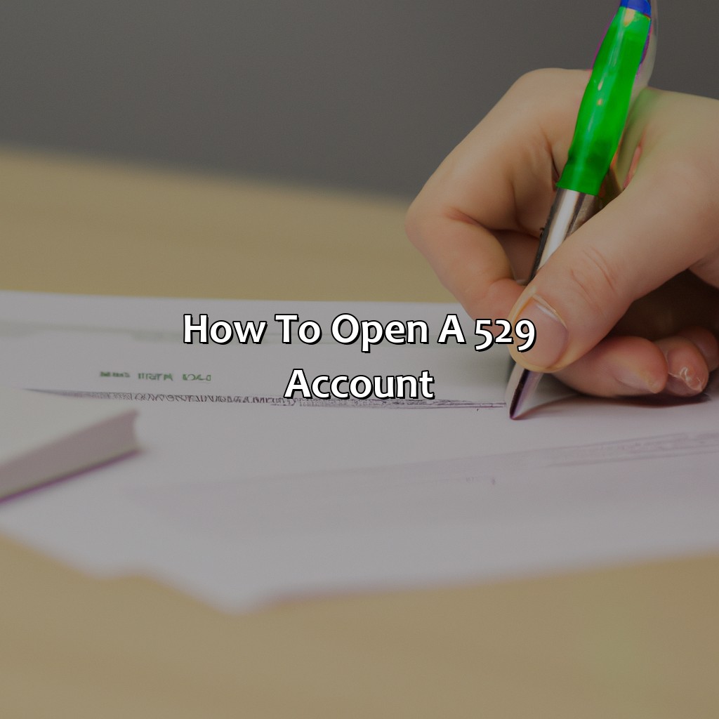 How to Open a 529 Account-what is a 529 investment?, 