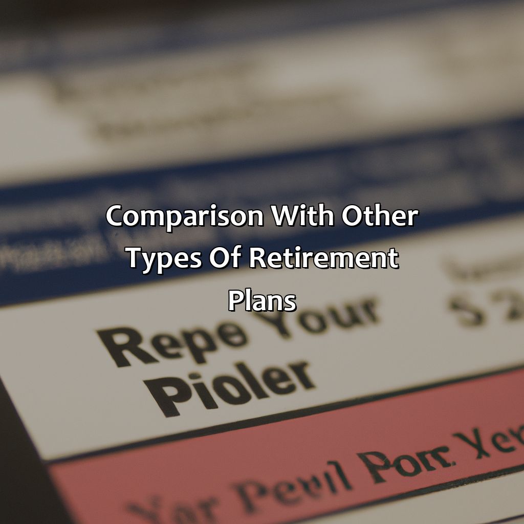 Comparison with Other Types of Retirement Plans-what is a 7702 retirement plan?, 