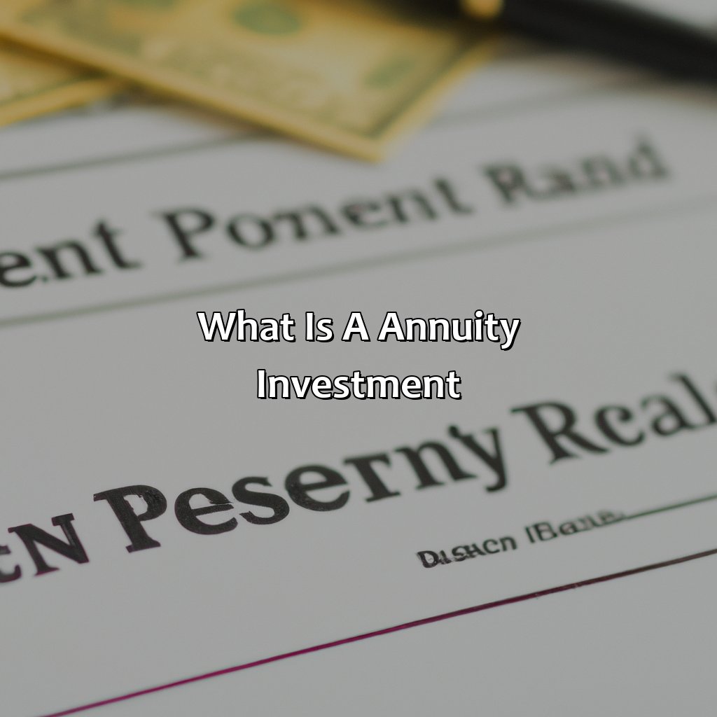 What Is A Annuity Investment?