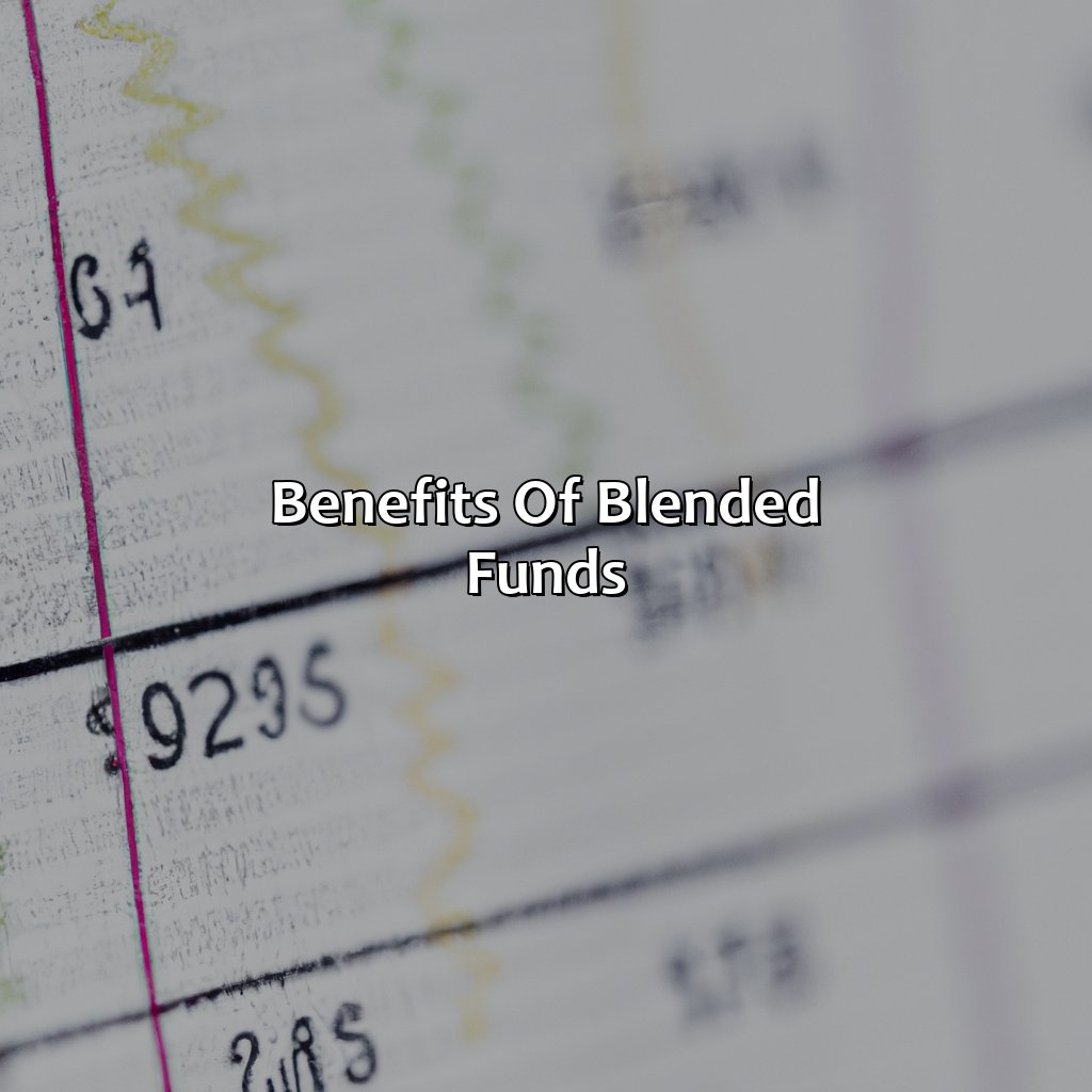 Benefits of blended funds-what is a blended fund investment?, 