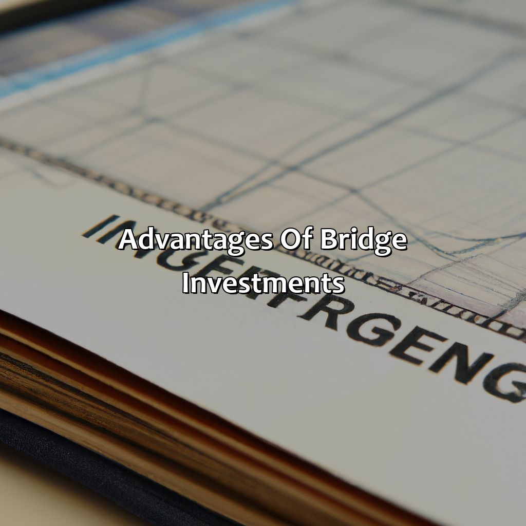 Advantages of Bridge Investments-what is a bridge investment?, 