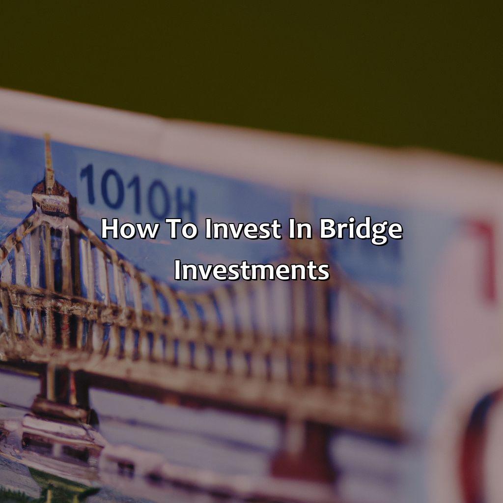 How to Invest in Bridge Investments-what is a bridge investment?, 