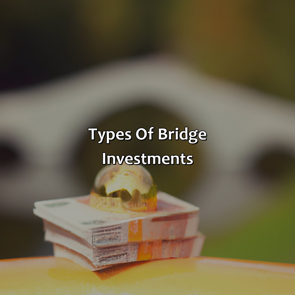 Types of Bridge Investments-what is a bridge investment?, 