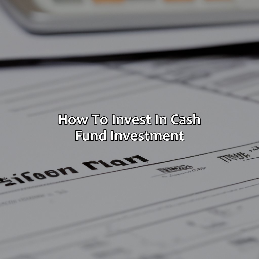 How to Invest in Cash Fund Investment-what is a cash fund investment?, 