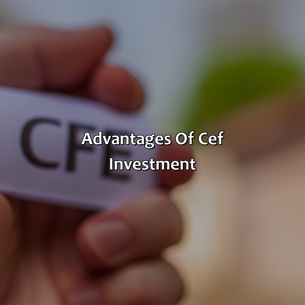 Advantages of CEF investment-what is a cef investment?, 