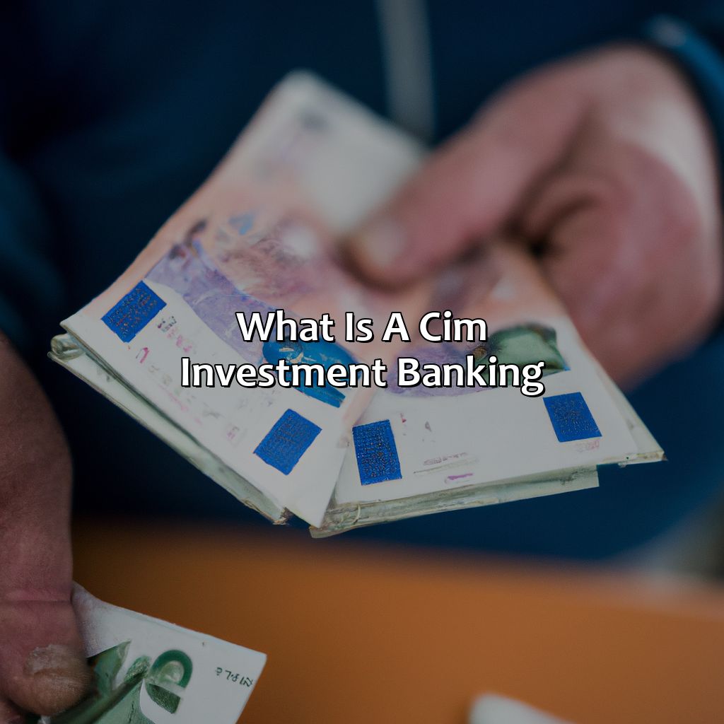 what is a cim investment banking?,