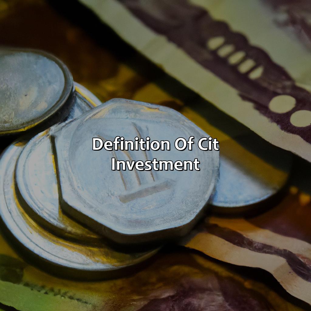 Definition of CIT Investment-what is a cit investment?, 