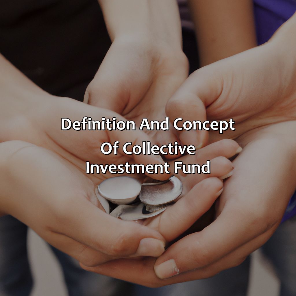 Definition and Concept of Collective Investment Fund-what is a collective investment fund?, 