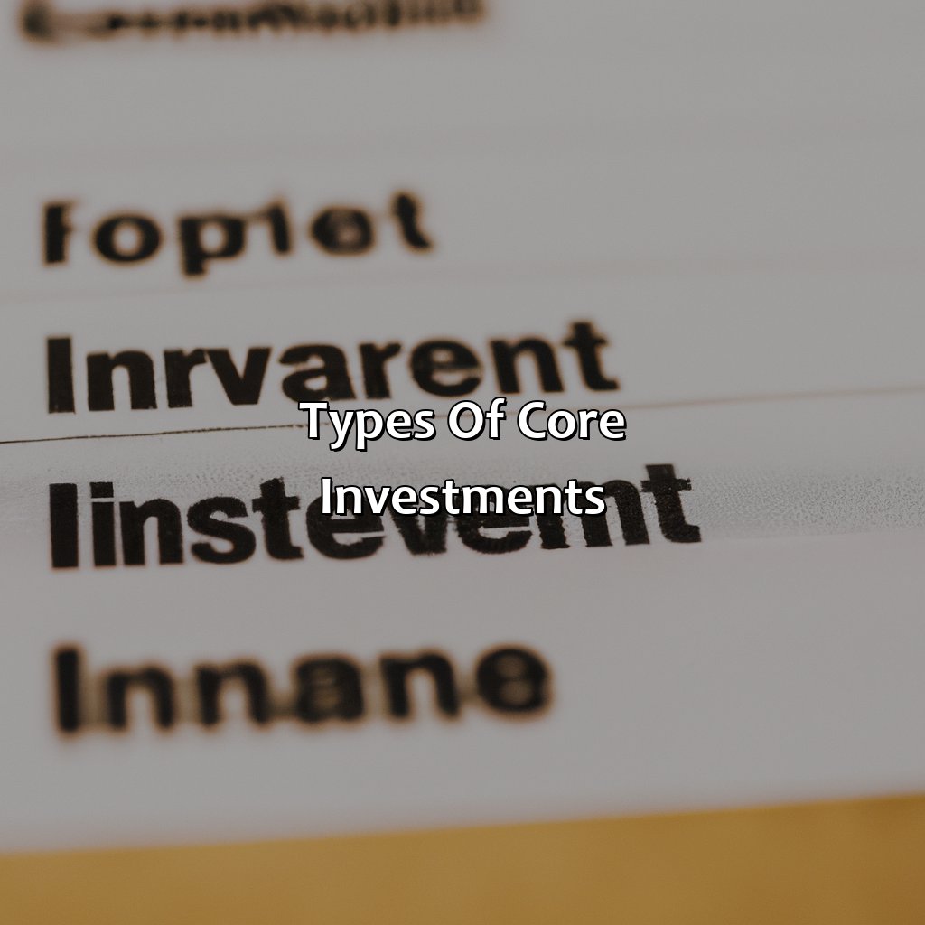 Types of Core Investments-what is a core investment?, 