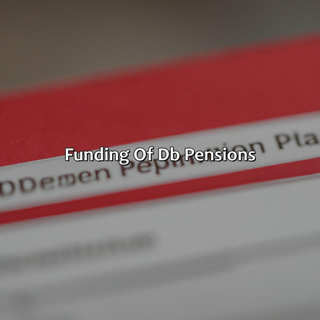 Funding of DB Pensions-what is a db pension?, 