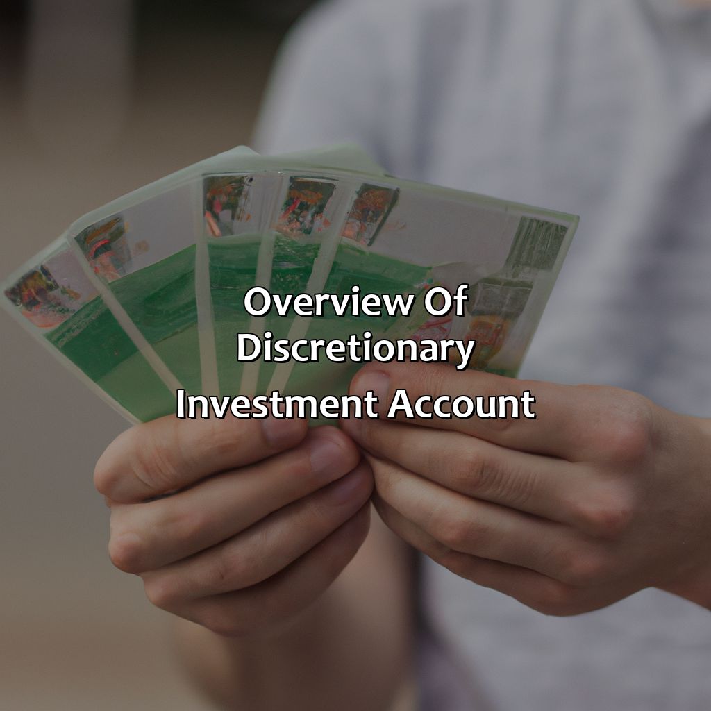 Overview of Discretionary Investment Account-what is a discretionary investment account?, 