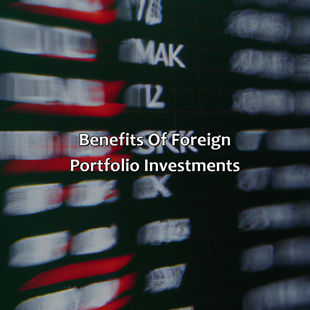 Benefits of Foreign Portfolio Investments-what is a foreign portfolio investment?, 