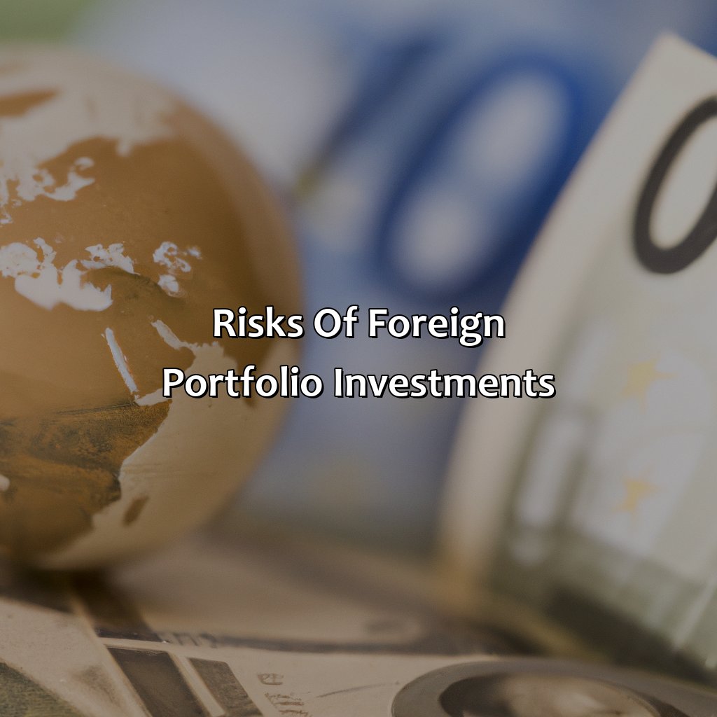 Risks of Foreign Portfolio Investments-what is a foreign portfolio investment?, 