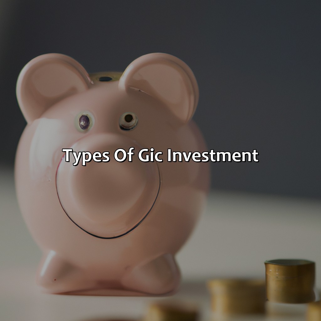 Types of GIC Investment-what is a gic investment?, 