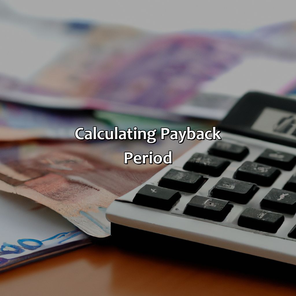 Calculating Payback Period-what is a good payback period for an investment?, 