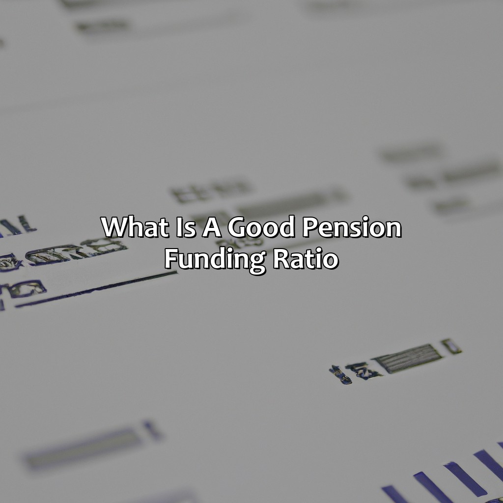 What is a Good Pension Funding Ratio?-what is a good pension funding ratio?, 