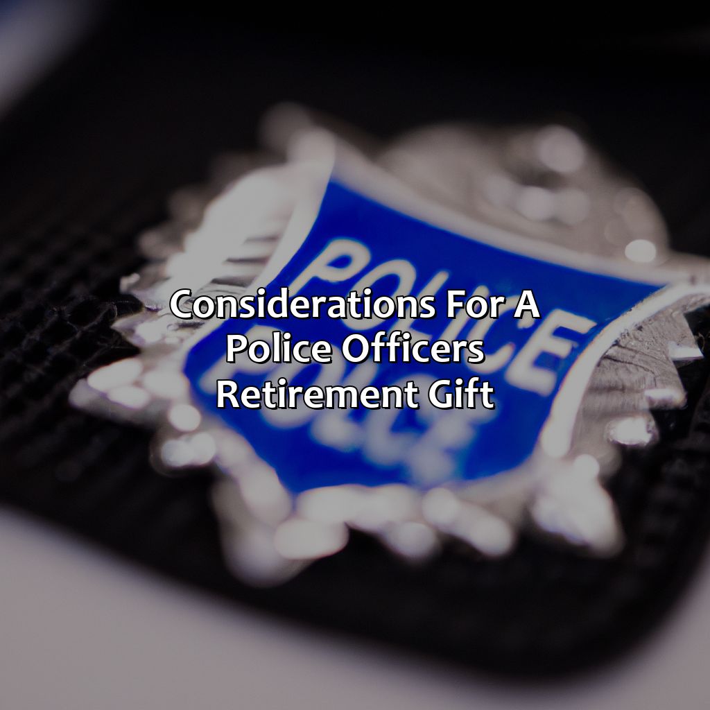 Considerations for a Police Officer