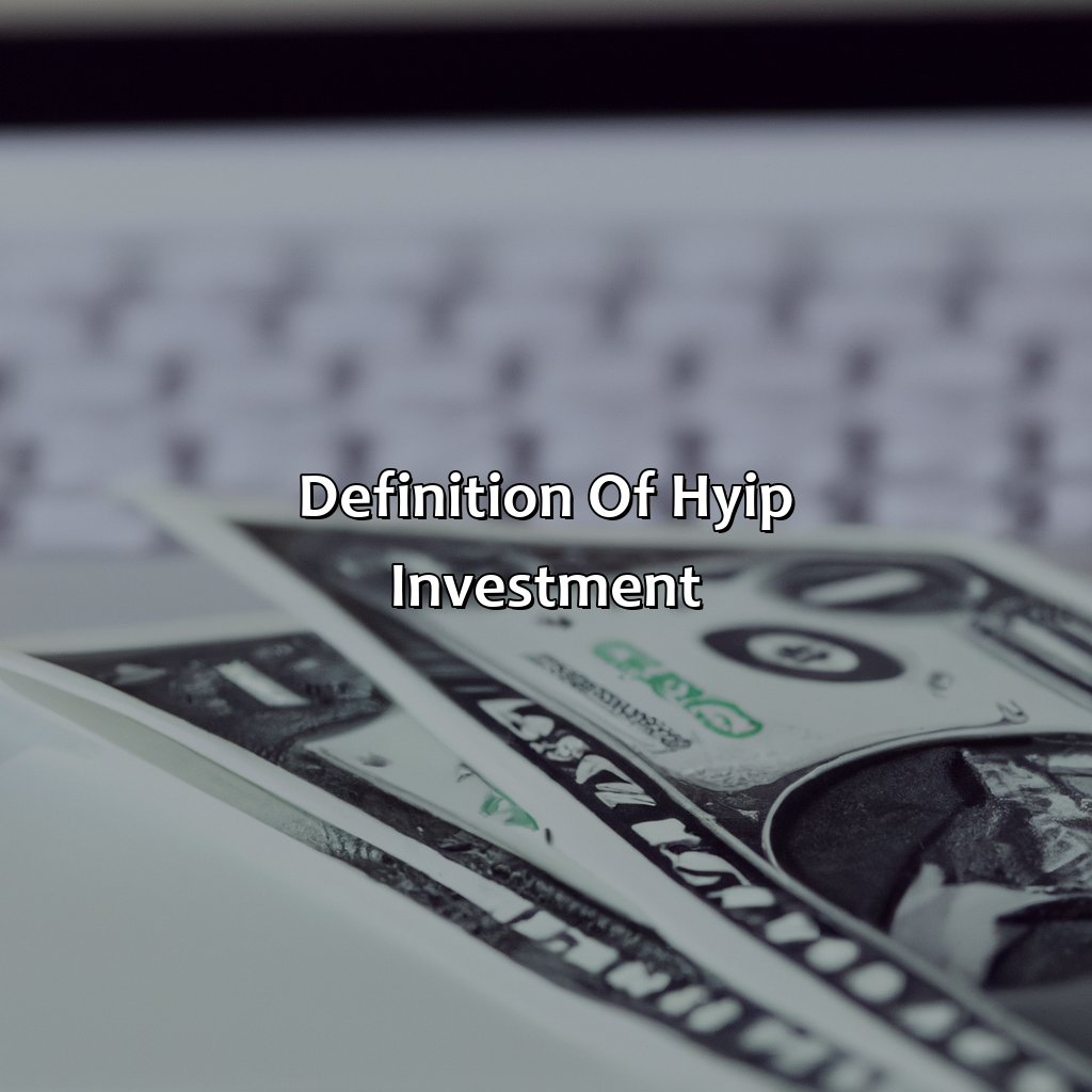 Definition of HYIP investment-what is a hyip investment?, 