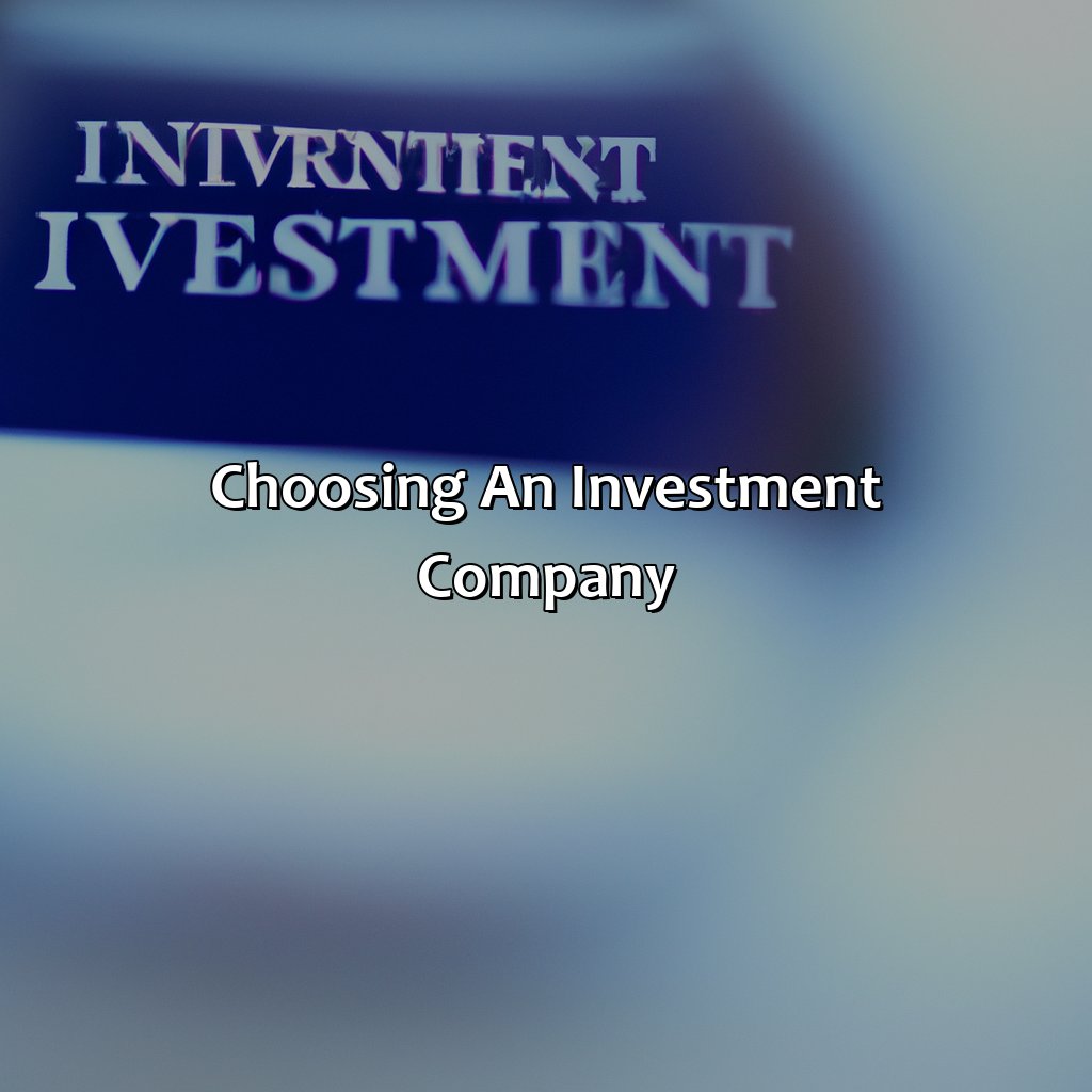 Choosing an Investment Company-what is a investment company?, 