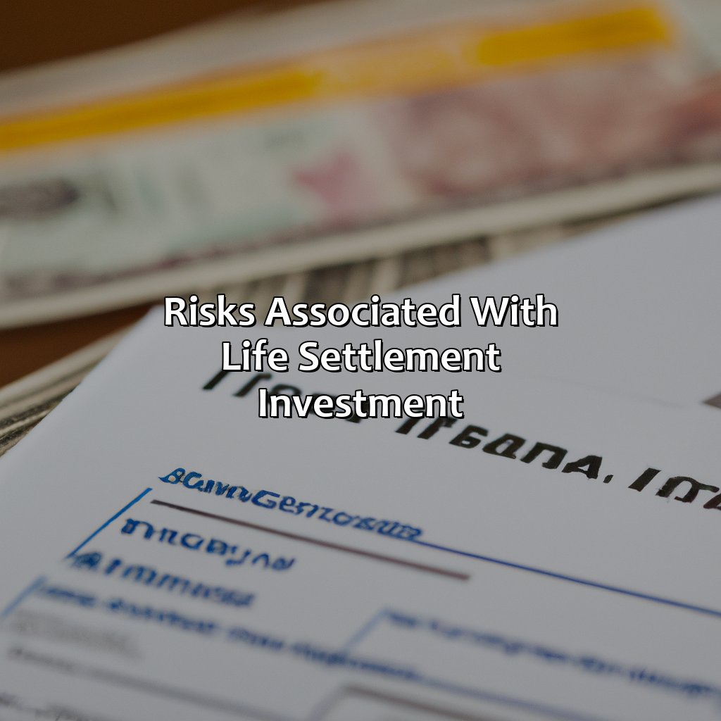 Risks Associated with Life Settlement Investment-what is a life settlement investment?, 