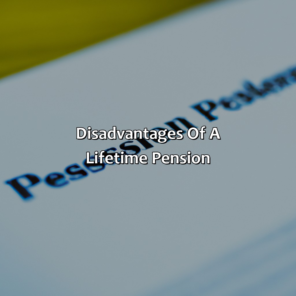 Disadvantages of a Lifetime Pension-what is a lifetime pension?, 