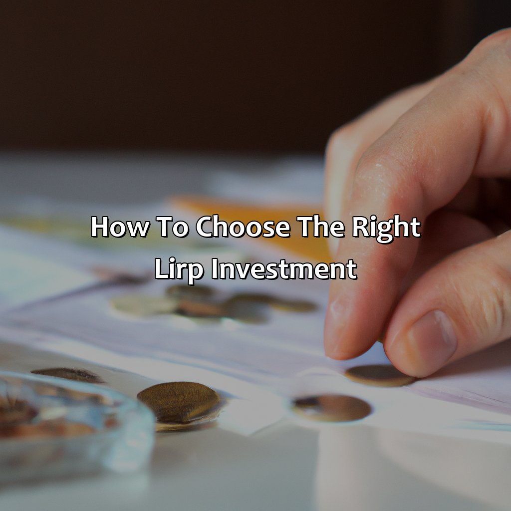 How to Choose the Right LIRP Investment?-what is a lirp investment?, 