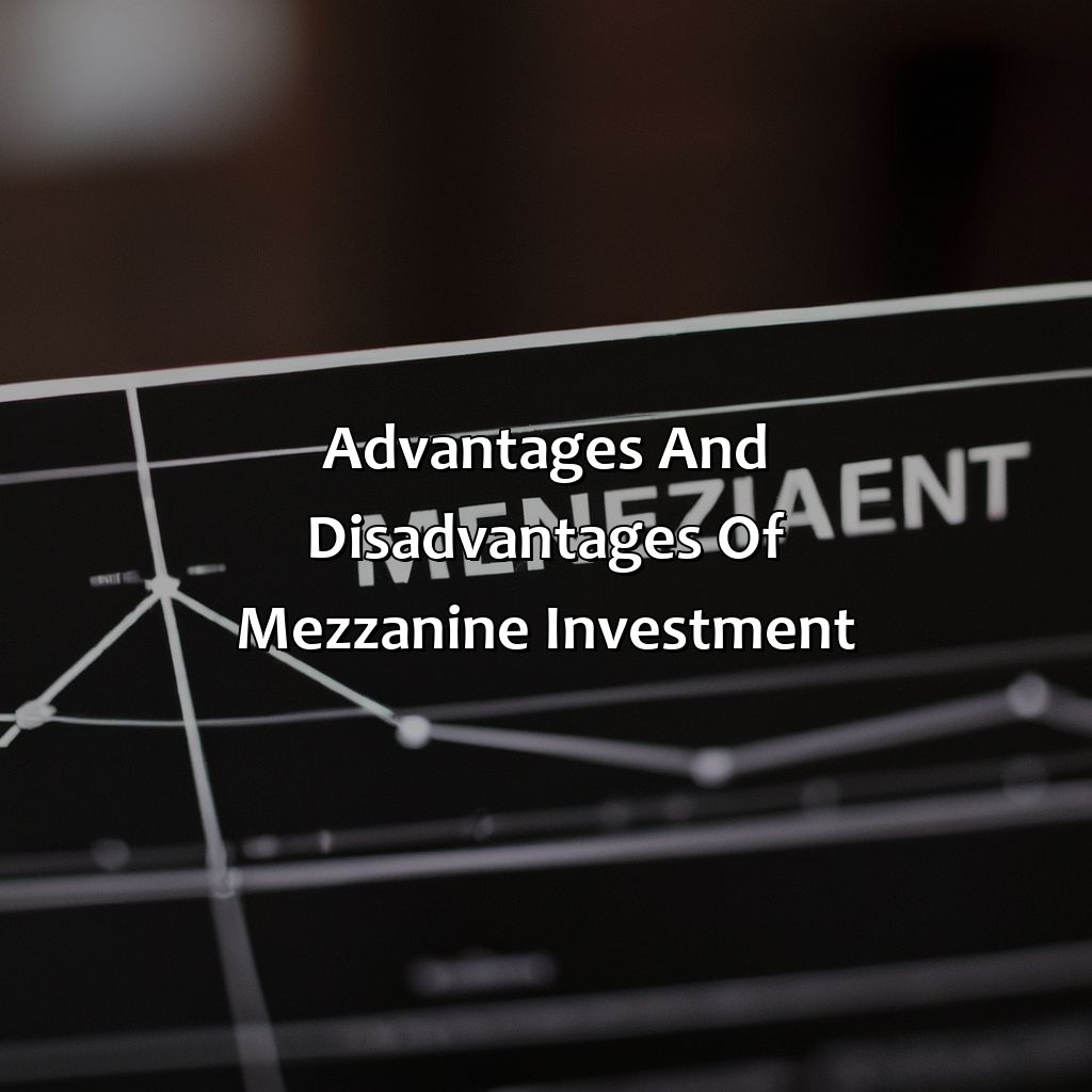 Advantages and Disadvantages of Mezzanine Investment-what is a mezzanine investment?, 