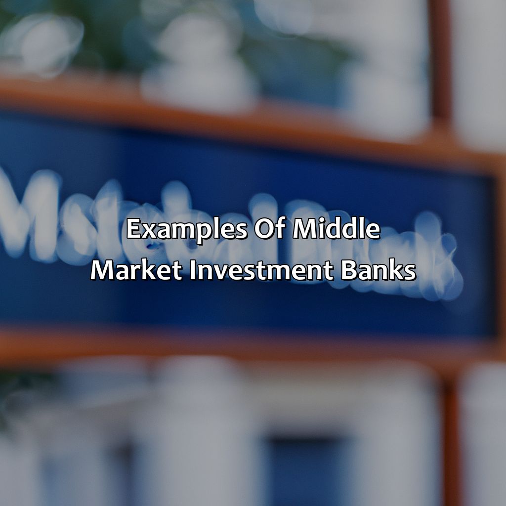 What Is A Middle Market Investment Bank? Retire Gen Z