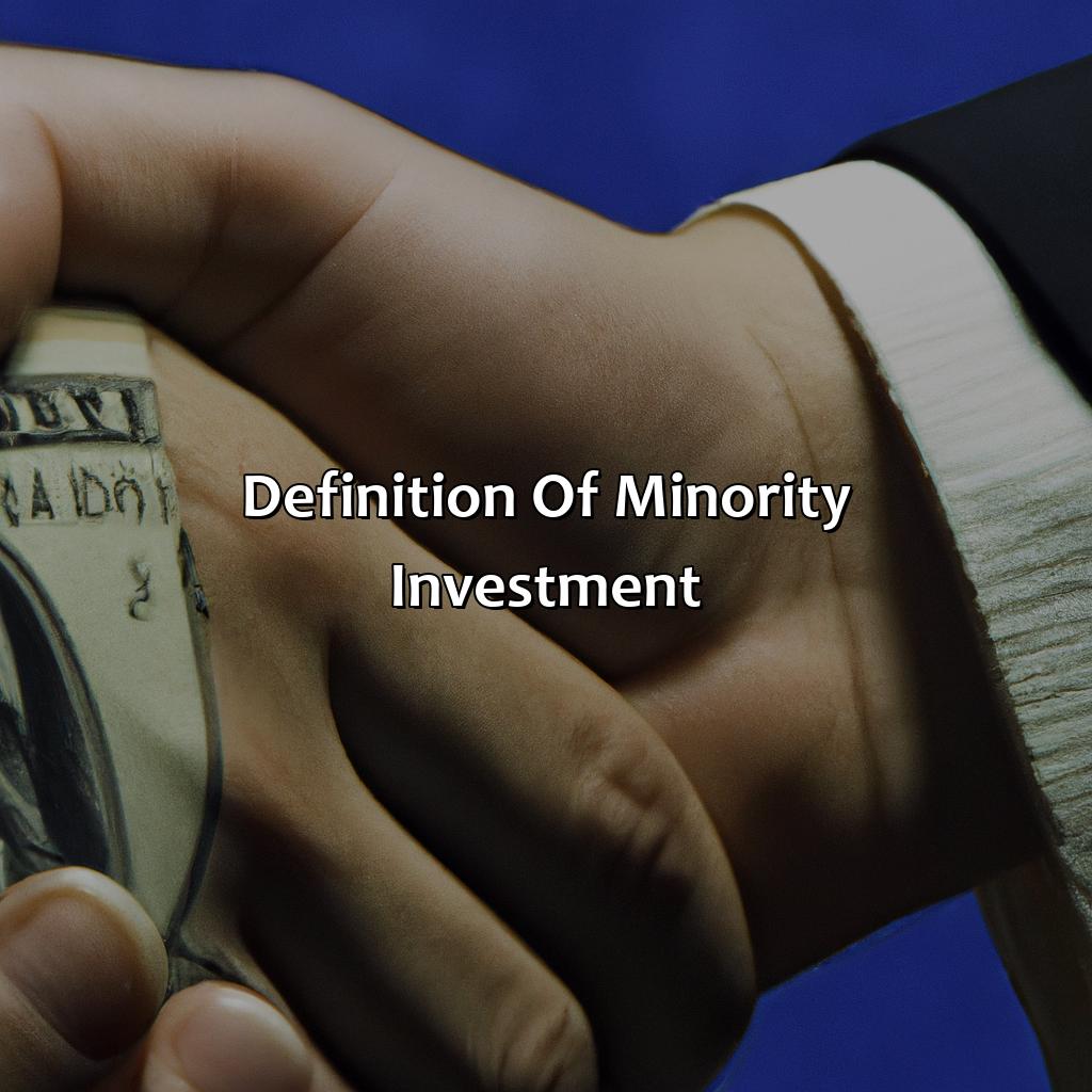 Definition of Minority Investment-what is a minority investment?, 