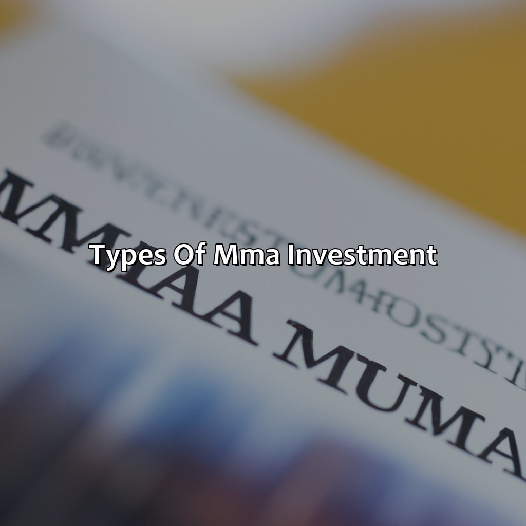 Types of MMA Investment-what is a mma investment?, 