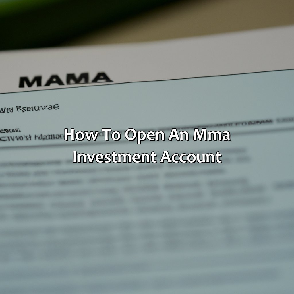 How to Open an MMA Investment Account-what is a mma investment?, 