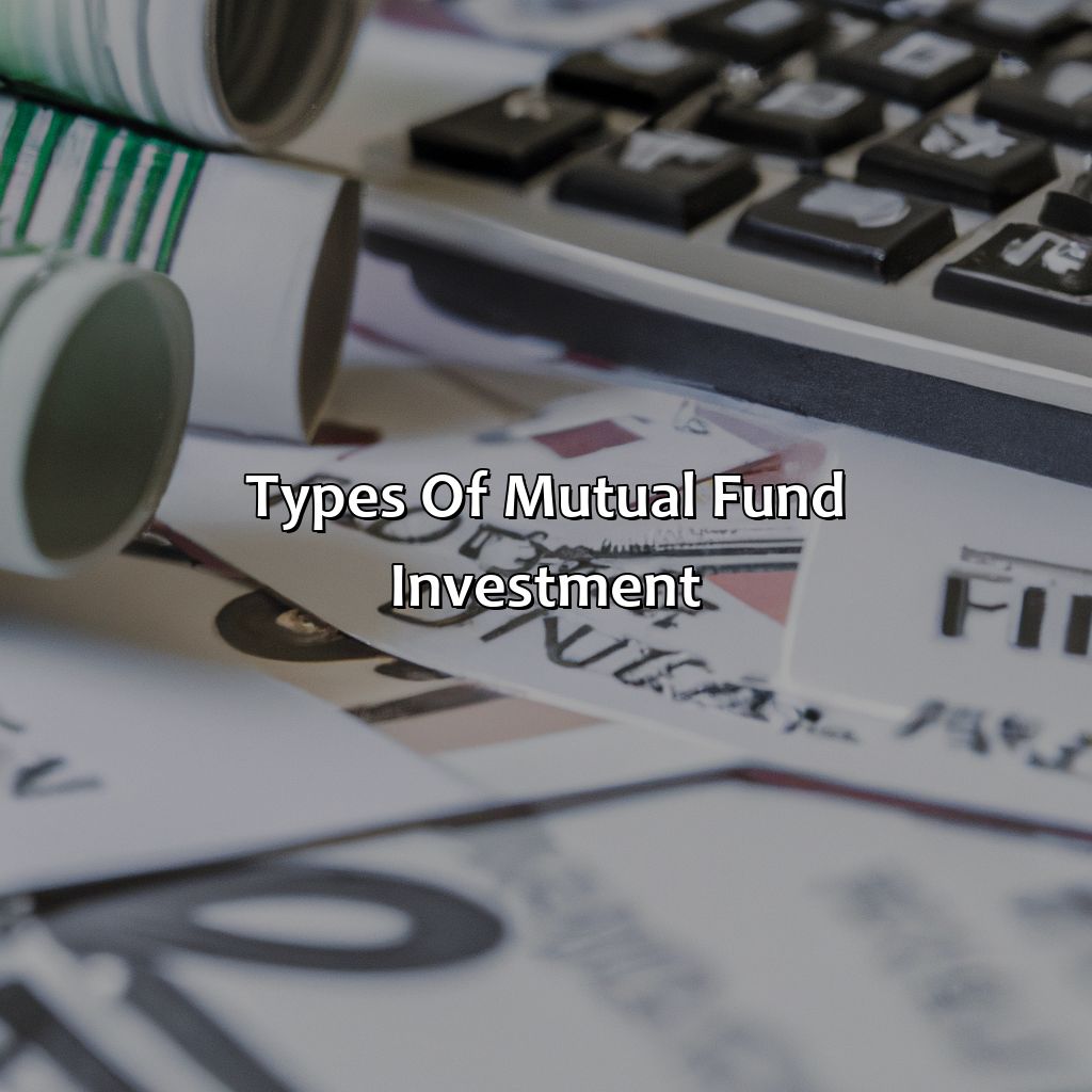 Types of Mutual Fund Investment-what is a mutual fund investment?, 