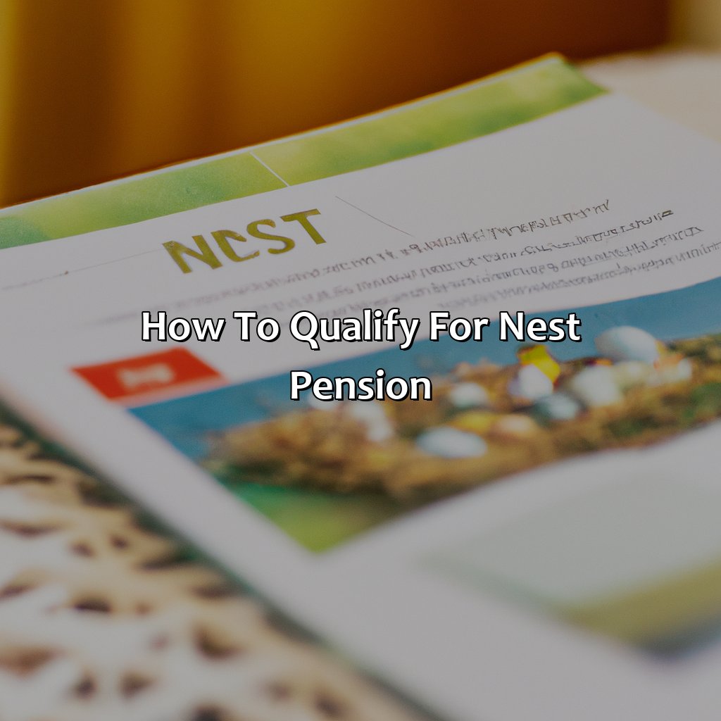 How to qualify for NEST Pension-what is a nest pension?, 