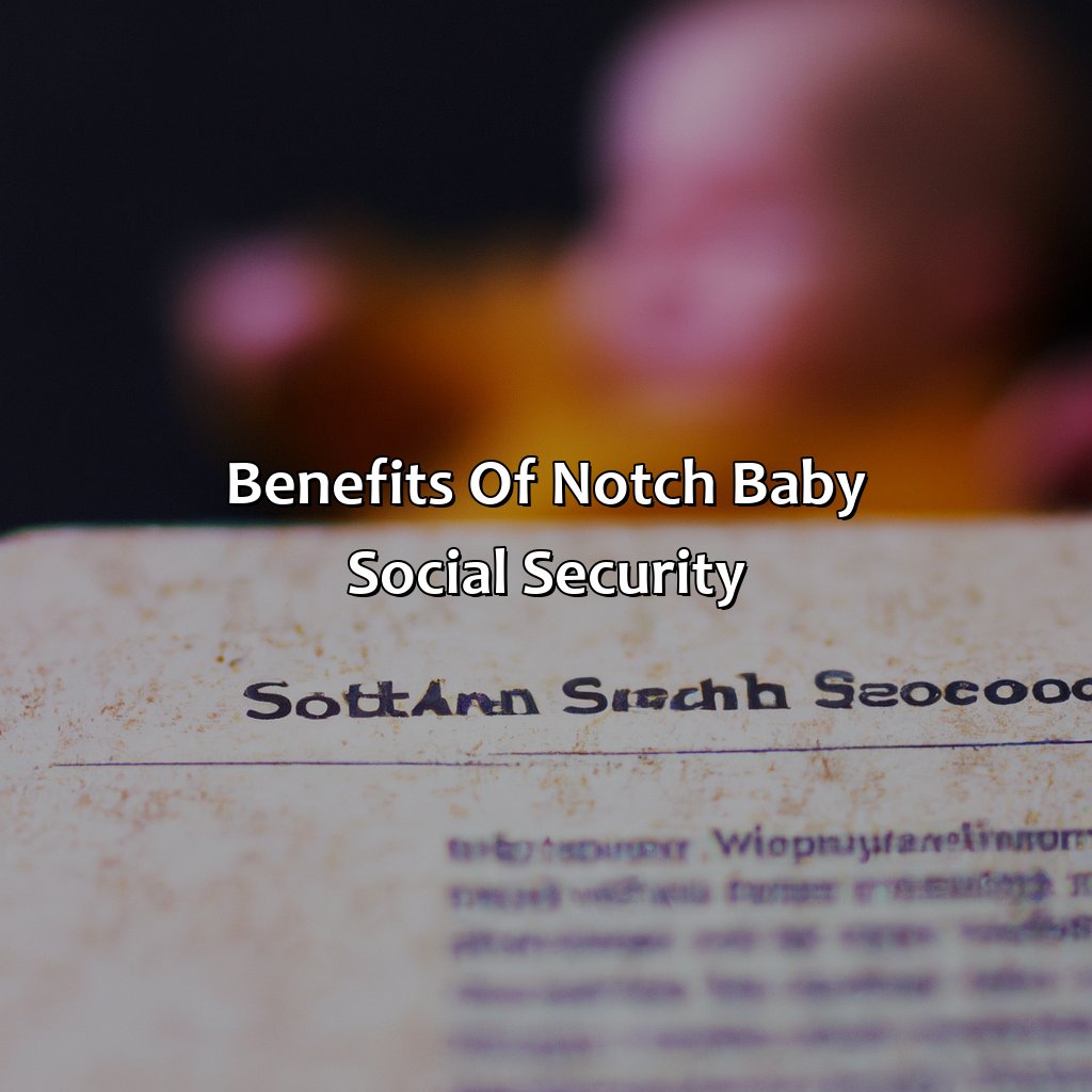 Benefits of Notch Baby Social Security-what is a notch baby social security?, 